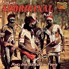 AUTHENTIC ABORIGINAL MUSIC -Music from the Wandjina People