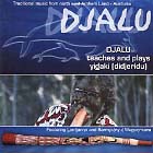 Contemporary Master Series 3 : DJALU -Djalu Teaches and Plays Yidaki-